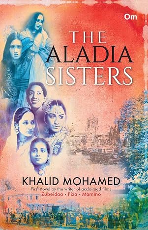 The Aladia Sisters | Khalid Mohamed | Kharidobechobooks