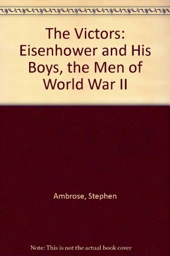 The Victors | Stephen E. Ambrose | Kharidobechobooks