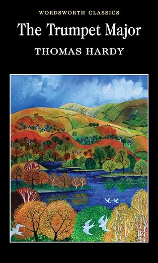 Trumpet Major (Wordsworth Classics) | Thomas Hardy | Kharidobechobooks