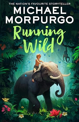 HARPERCOLLINSCHILDRENSBOOKS Running Wild | Michael Morpurgo | Kharidobechobooks