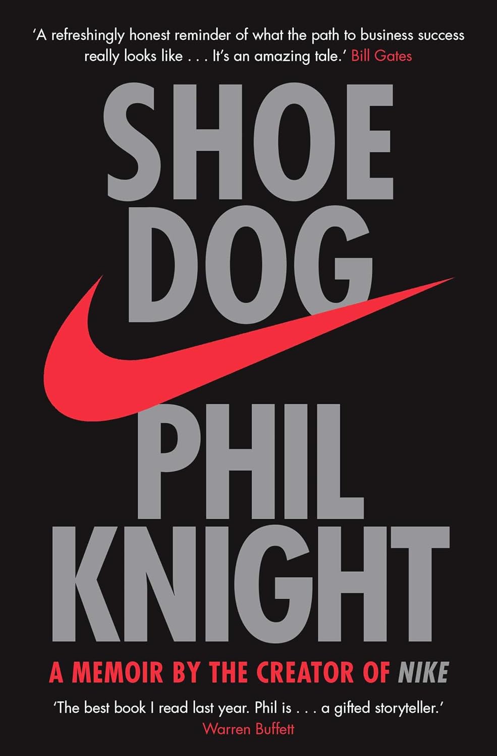 Shoe Dog: A Memoir by the Creator of NIKE | Phil Knight