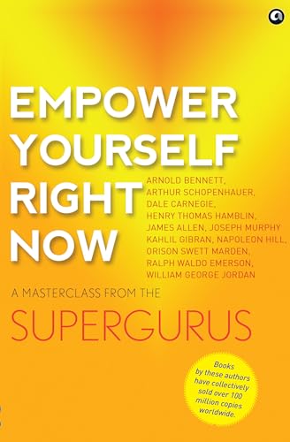 Empower Yourself Right Now: A Masterclass from the Supergurus | Aleph Book Company