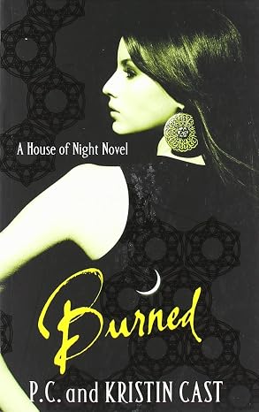 Burned: Number 7 in series (House of Night) | P.C. Cast Kristin | Kharidobechobooks