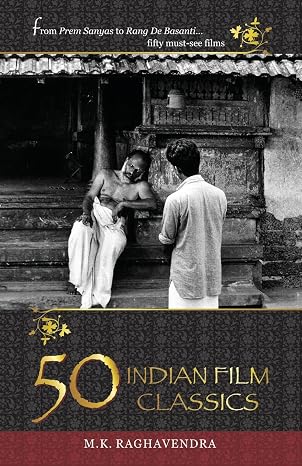 50 Indian Film Classics | M K Raghavendra | Kharidobechobooks