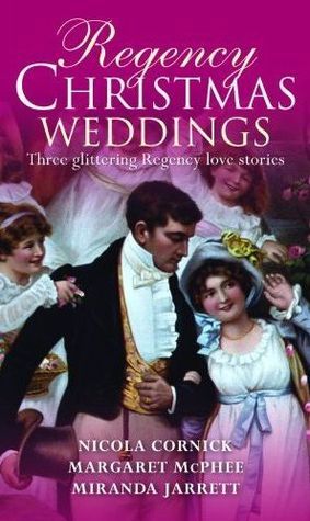 Regency Christmas Weddings | Margaret McPhee & Nicola Cornick & Miranda Jarrett | Kharidobechobooks
