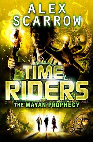 Timeriders the Mayan Prophecy Vol 8 | Alex Scarrow | Kharidobechobooks