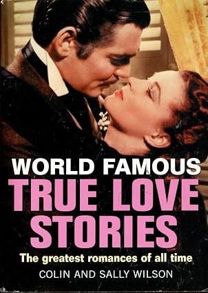 True Love Stories | Colin Wilson & Sally Wilson | Kharidobechobooks
