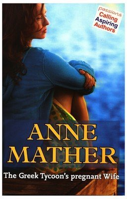 The Greek Tycoon's Pregnant Wife | Anne Mather | Kharidobechobooks