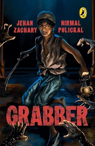 Grabber: A thrilling horror fiction based on a popular urban legend about the Black Taj Mahal | Jehan Zachary & Nirmal Pulickal |