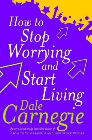 How To Stop Worrying And Start Living | Dale Carnegie | Kharidobechobooks