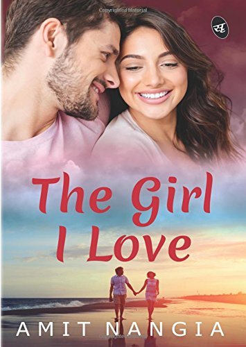 The Girl I Love | Amit Nangia | Kharidobechobooks