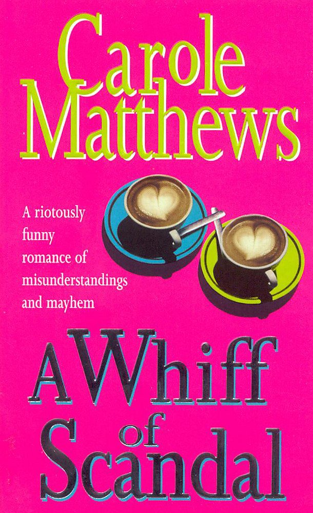 A Whiff of Scandal | Carole Matthews | kharidobechobooks