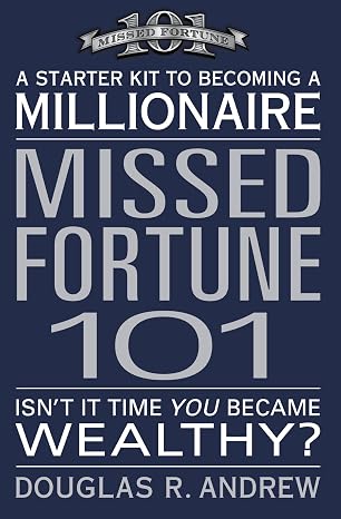 Missed Fortune 101 | Douglas R. Andrew | Kharidobechobooks