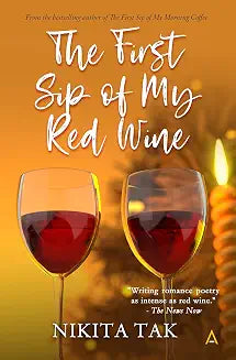 The First Sip of My Red Wine | Nikita Tak | Kharidobechobooks