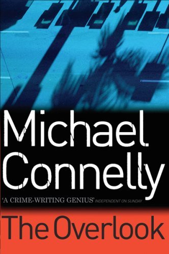 The Overlook (Harry Bosch, #13; Harry Bosch Universe, #18) | Michael Connelly | Kharidobechobooks