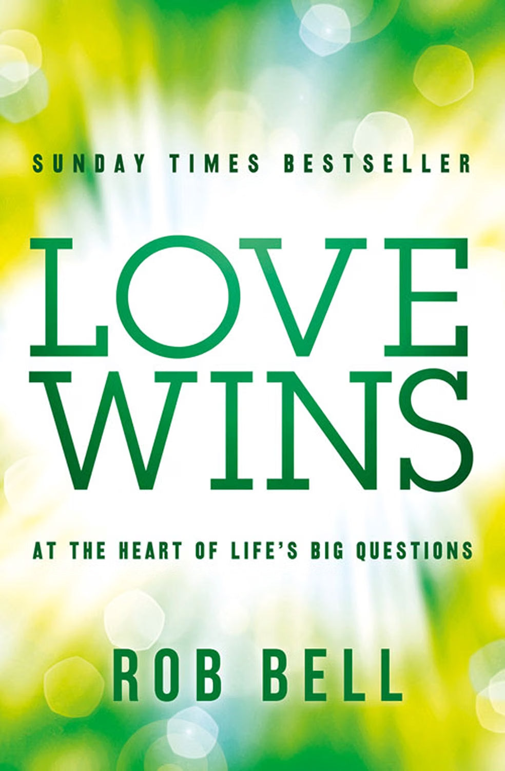 Love Wins: At the Heart of Life’s Big Questions | Rob Bell | KharidobechoBooks