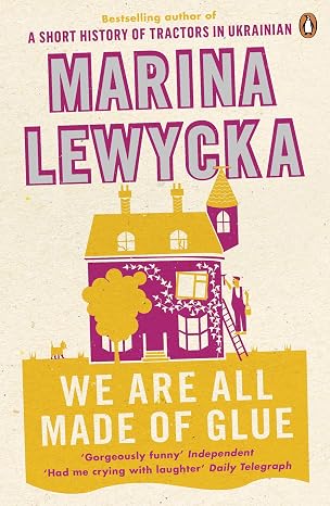 We Are All Made of Glue | Marina Lewycka | Kharidobechobooks