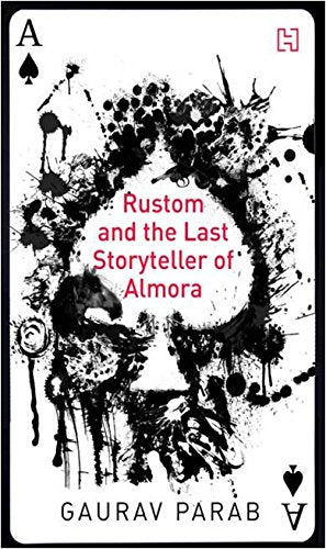 RUSTOM AND THE LAST STORYTELLER OF ALMORA | Gaurav Parab | KharidobechoBooks