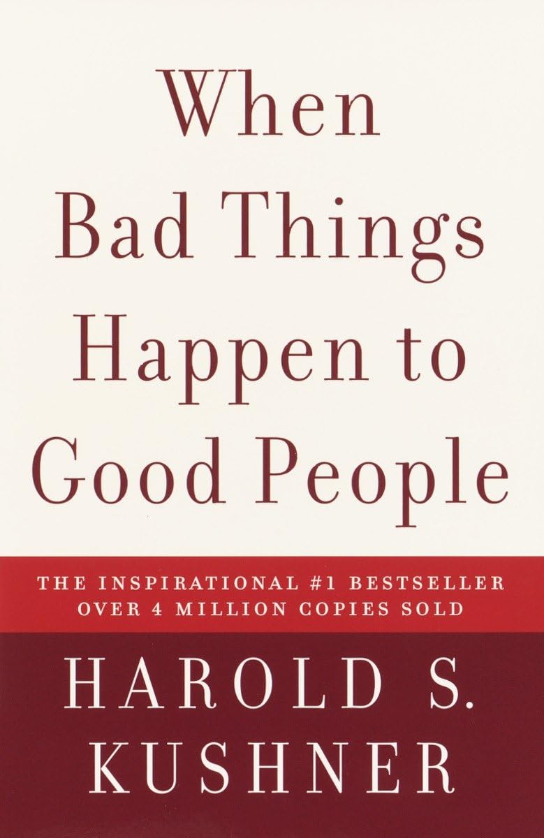 When Bad Things Happen to Good People | Harold S. Kushner