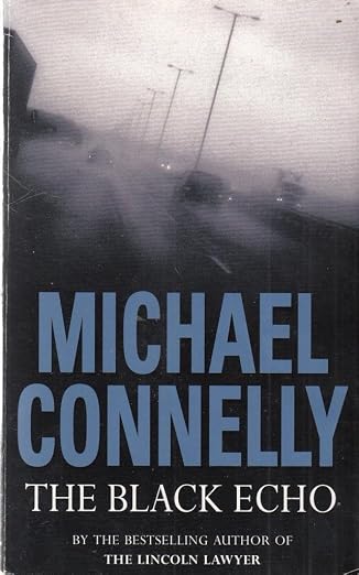 The Black Echo | Michael Connelly | Kharidobechobooks