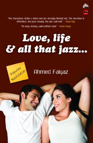 Love, life & all that jazz... | Ahmed Faiyaz | Kharidobechobook