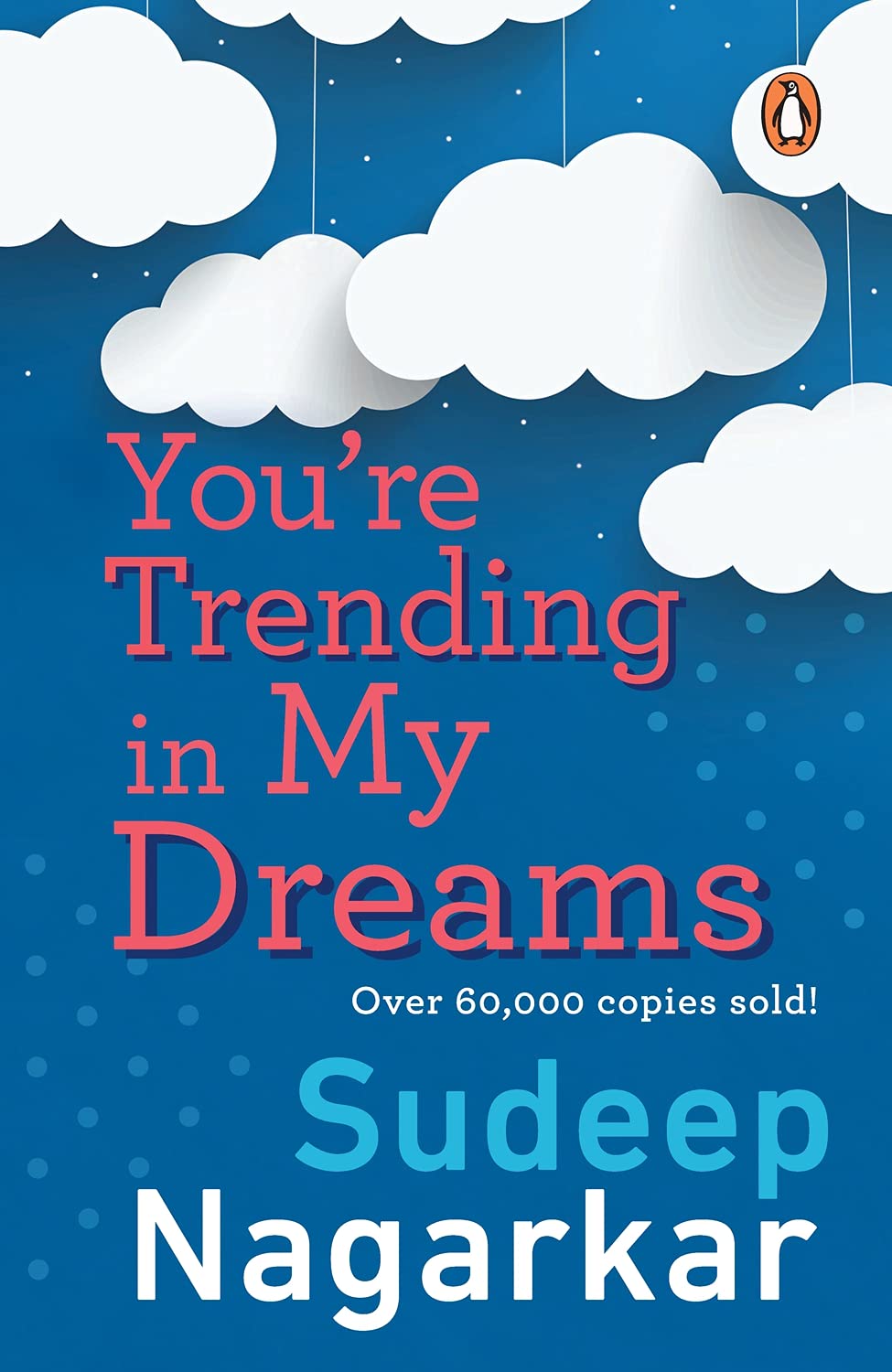 You’re Trending In My Dreams | Sudeep Nagarkar | KharidobechoBooks