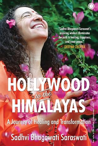 Jaico Publishing House Hollywood to the Himalayas | Sadhvi Bhagawati Saraswati | Kharidobechobooks