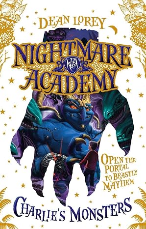 Charlie's Monsters (Nightmare Academy) | Dean Lorey | Kharidobechobooks