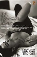 The Lost Flamingoes of Bombay | Siddharth Dhanvant Shanghvi | Kharidobechobooks
