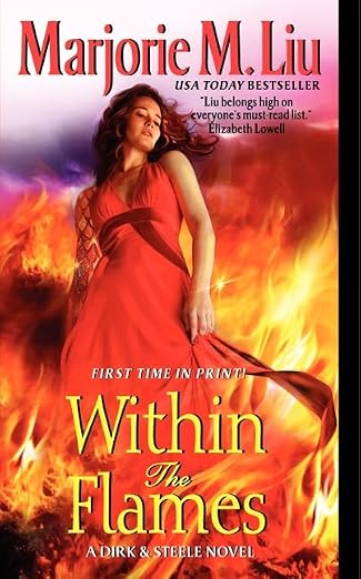 Within the Flames: A Passionate Dirk & Steele Paranormal Romance of Shapeshifters and Supernatural Intrigue (Dirk & Steele Series, 11) | Marjorie Liu | Kharidobechobooks