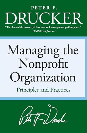 Managing the Non-profit Organization: Principles and Practices | Peter F. Drucker | Kharidobechobooks
