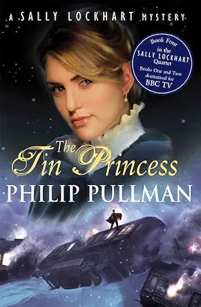 Sally Lockhart Quartet: Tin Princess | Philip Pullman | Kharidobechobooks