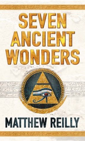 Seven Ancient Wonders | Jack West Jr #1 | Matthew Reilly | kharidobechobooks