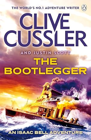 The Bootlegger: Isaac Bell #7 | Clive Cussler | Kharidobechobooks