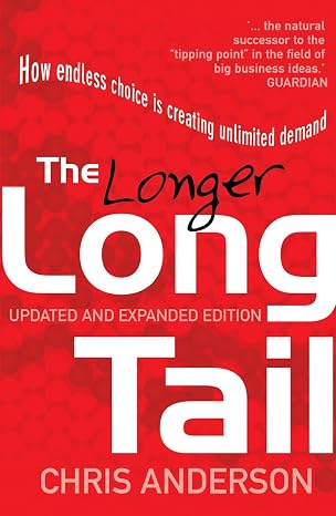 The Long Tail: How Endless Choice is Creating Unlimited Demand | Chris Anderson | Kharidobechobooks