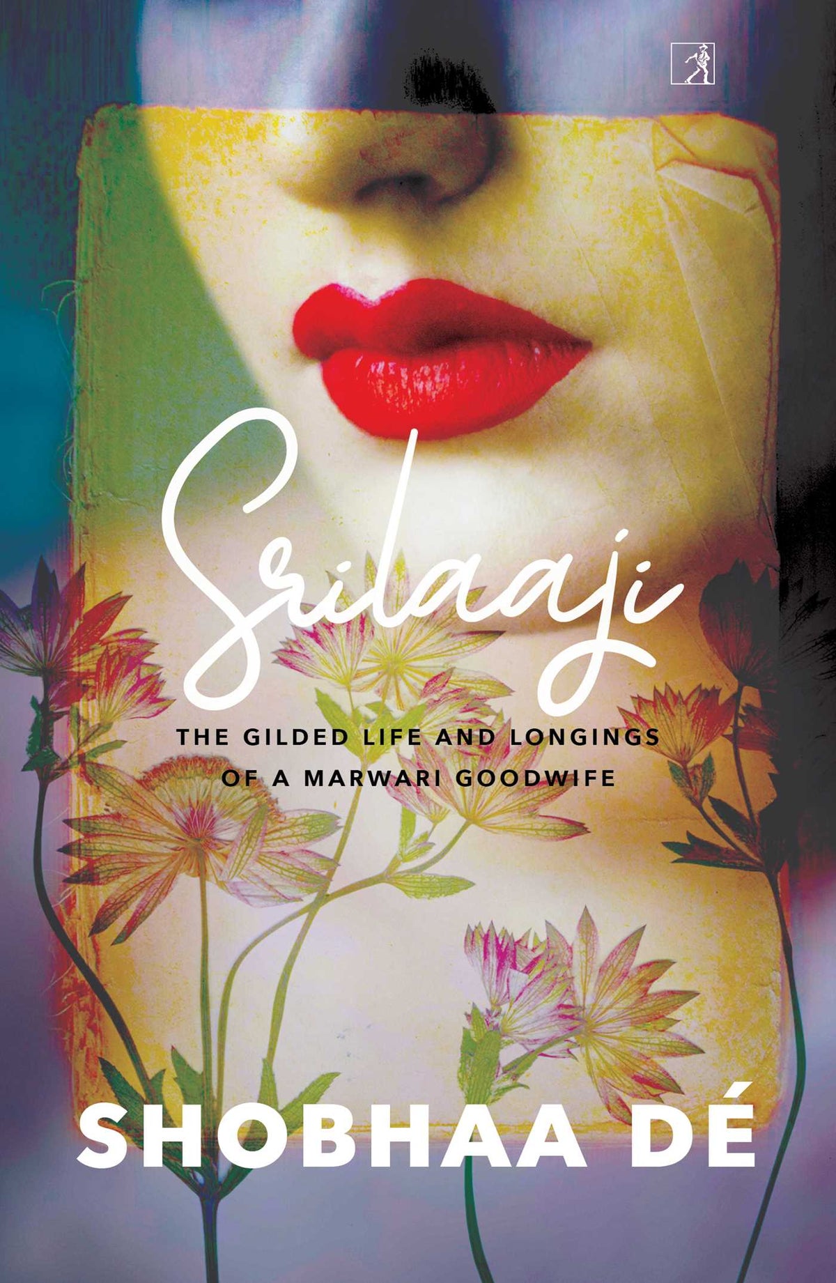 Srilaaji: The Gilded Life and Longings of a Marwari Goodwife | Shobhaa Dé | Kharidobechobooks