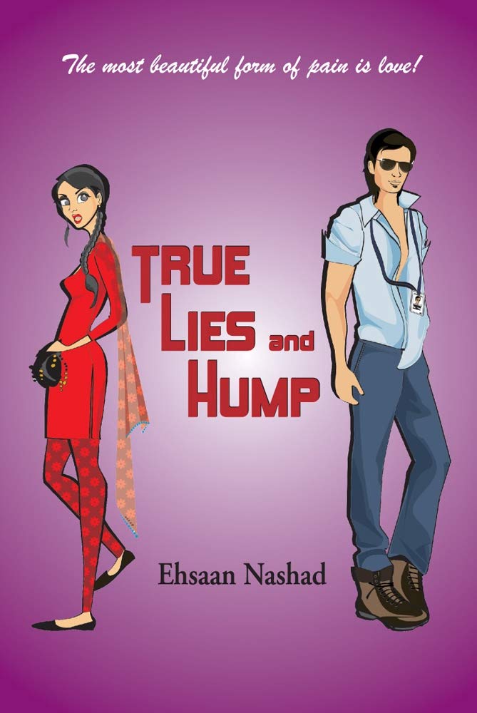 True, Lies and Hump | Ehsaan Nashad | KharidobechoBooks
