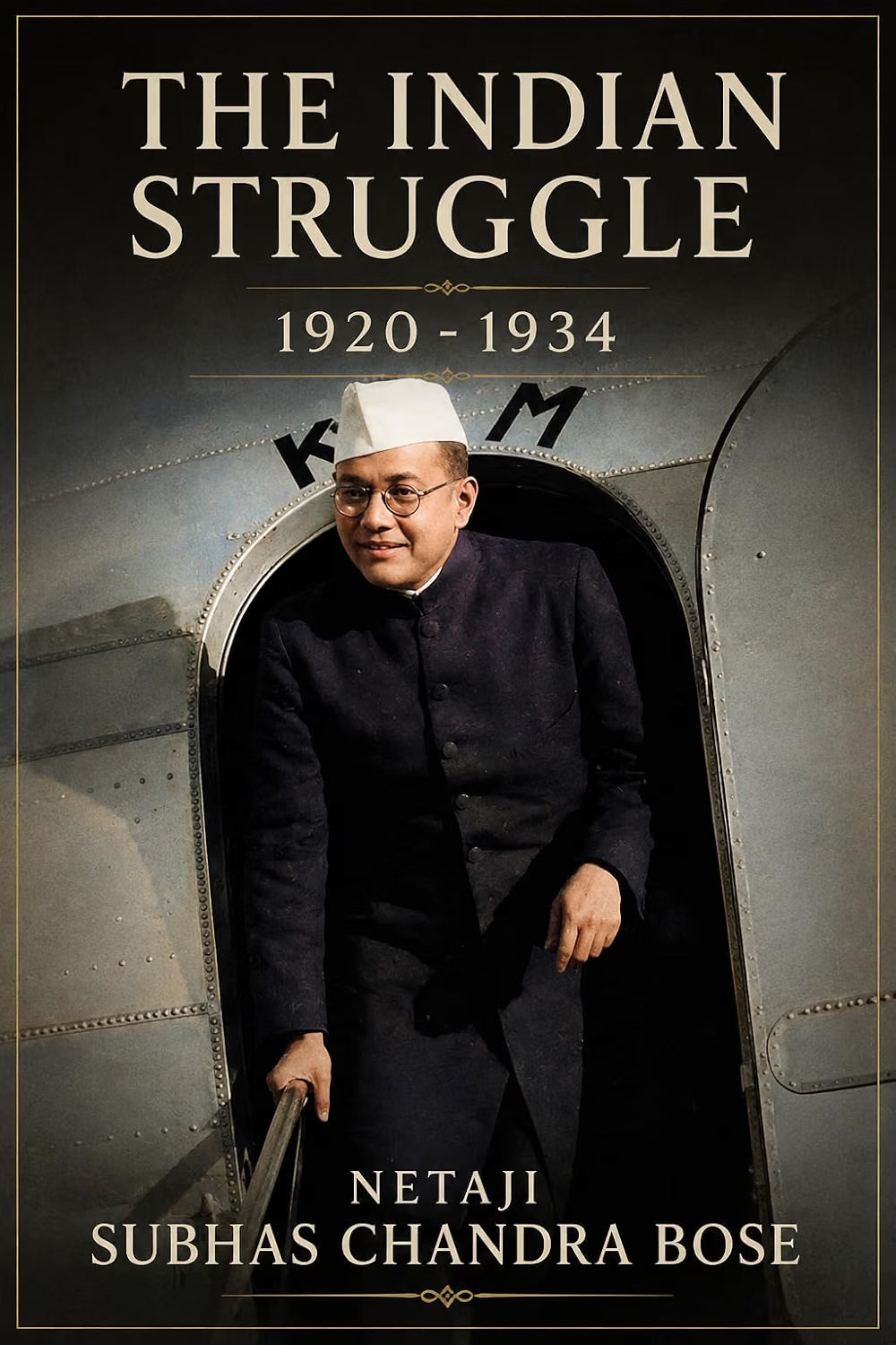 THE INDIAN STRUGGLE 1920-1934 | Netaji Subhash Chandra Bose | Kharidobechobooks