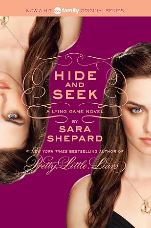 The Lying Game #4: Hide and Seek: A Suspenseful Mystery of Murdered Twins and Stolen Identity | Sara Shepard | Kharidobechobook