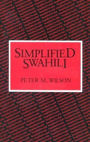 Simplified Swahili | Peter M. Wilson | Kharidobechobooks