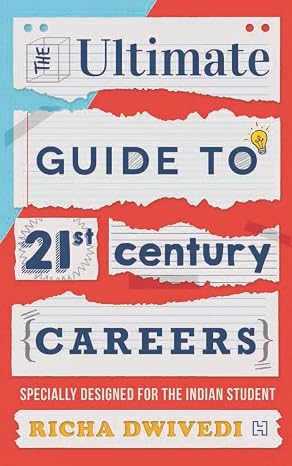The Ultimate Guide to 21st Century Careers | Richa Dwivedi | Kharidobechobook