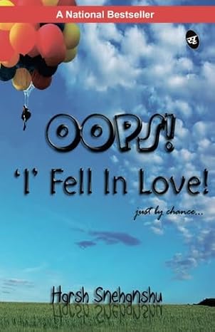 Ooops! I fell in love: just by chance | Mr. Harsh Snehanshu | Kharidobechobooks