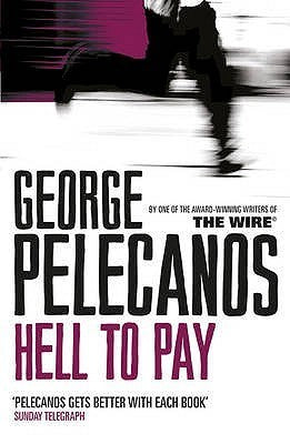 Hell to Pay | George P. Pelecanos | Kharidobechobooks