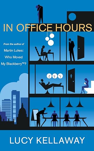 In Office Hours | LUCY KELLAWAY | Kharidobechobooks