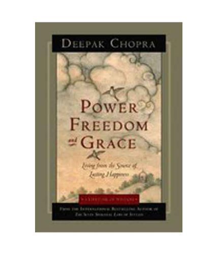 Power, Freedom, and Grace: Living from the Source of Lasting Happiness | Deepak Chopra | kharidobechobooks
