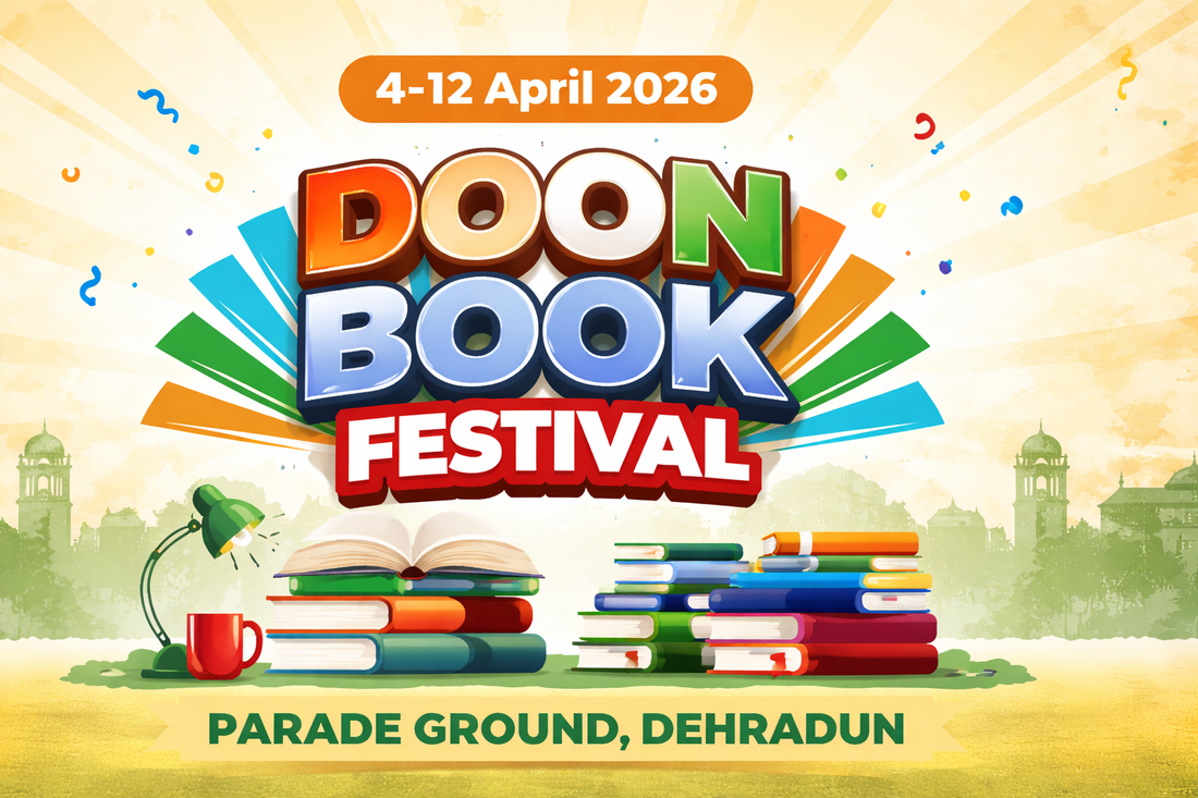 Doon Book Festival 2026 – Celebrate the Joy of Reading at Parade Ground, Dehradun