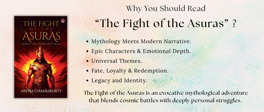 The Fight of the Asuras by Arpita Chakraborty — Mythic Battles, Legacy & Redemption