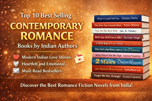 Top 10 Best Selling Contemporary Romance Books by Indian Authors (Must Read)