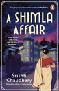 A Shimla Affair | Srishti Chaudhary | KharidobechoBooks | Original Copy