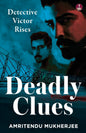 Deadly Clues |  Amritendu Mukherjee